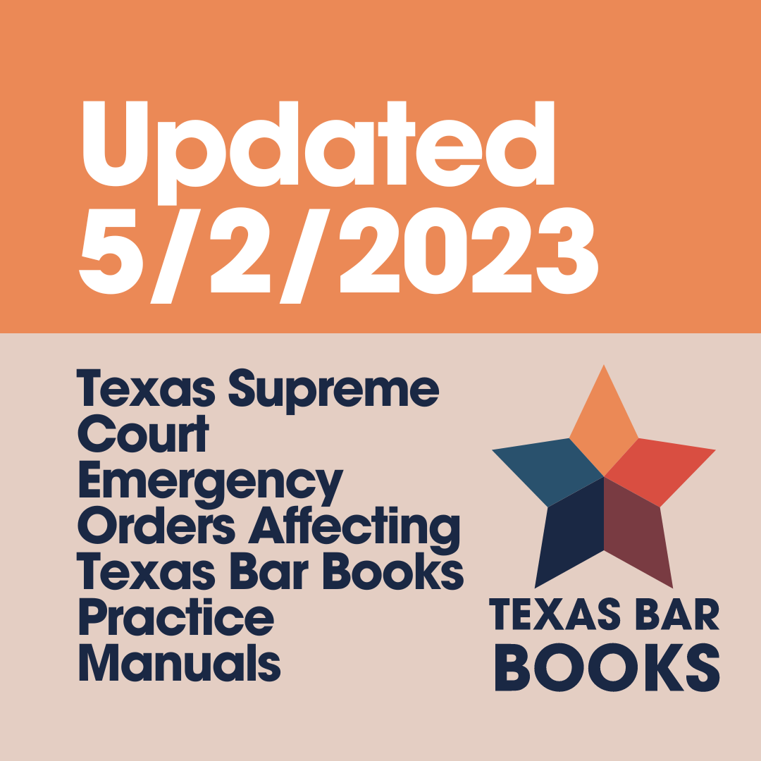 Updated 5/2/2023 Texas Supreme Court Emergency Orders Affecting Texas